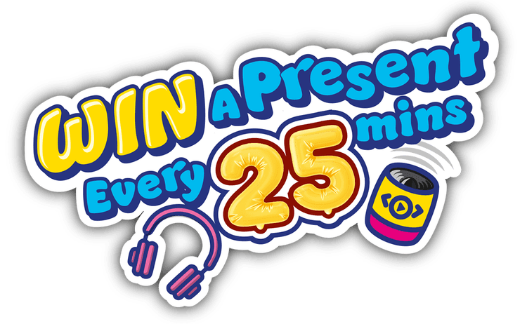 Win a present every 25 minutes